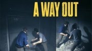 《【a way out逃出生天】实况流程解说系列》第20180705期炎光:【A WAY OUT逃出生天】流程解说1 入狱还要脱衣服游戏完整版视频在线观看爱奇艺