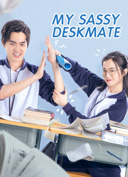 Watch the latest My Sassy Deskmate online with English subtitle for free English Subtitle