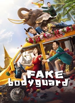 Watch the latest FAKE bodyguard (2021) online with English subtitle for free English Subtitle
