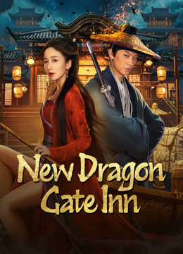 Watch the latest New Dragon Gate Inn (2024) online with English subtitle for free English Subtitle Movie