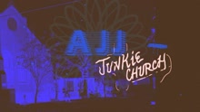 AJJ - Junkie Church