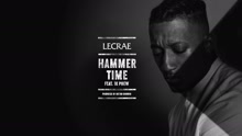 Lecrae - Hammer Time (Pseudo Video)