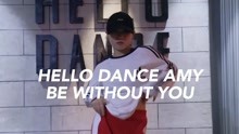 ELLO DANCE 美斯 Be without you