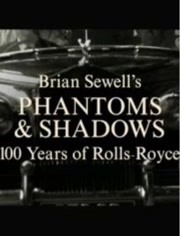 幻影与银影：劳斯莱斯的百年企业史