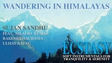 Sujan Sandhu - Wandering in Himalayas (Pseudo Video)