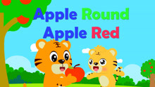 贝乐虎英文儿歌 第47集 Apple Round Apple Red