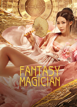 Watch the latest Fantasy Magician (2020) with English subtitle English Subtitle