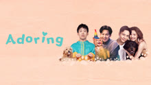 Watch the latest Adoring (2019) online with English subtitle for free English Subtitle