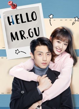 Watch the latest Hello Mr. Gu (2021) online with English subtitle for free English Subtitle