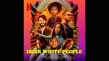 Kris Bowers ft Marque Richardson ft Logan Browning ft John Patrick Amedori ft Joi Collier - Round and Round | Dear White People Volume 4: The Final Season (Music from the Netflix Series)