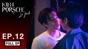 Watch the latest KinnPorsche The Series La Forte Episode 12 online with English subtitle for free English Subtitle