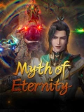 Watch the latest Myth of Eternity (2022) online with English subtitle for free English Subtitle