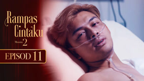 Watch the latest Rampas Cintaku S2 Episode 11 (2024) online with English subtitle for free English Subtitle