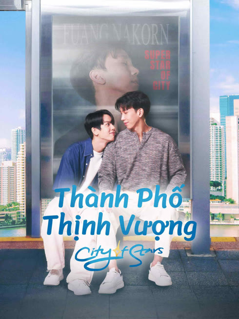 Xem City Of Star: Thành Phố Thịnh Vượng Vietsub Thuyết minh