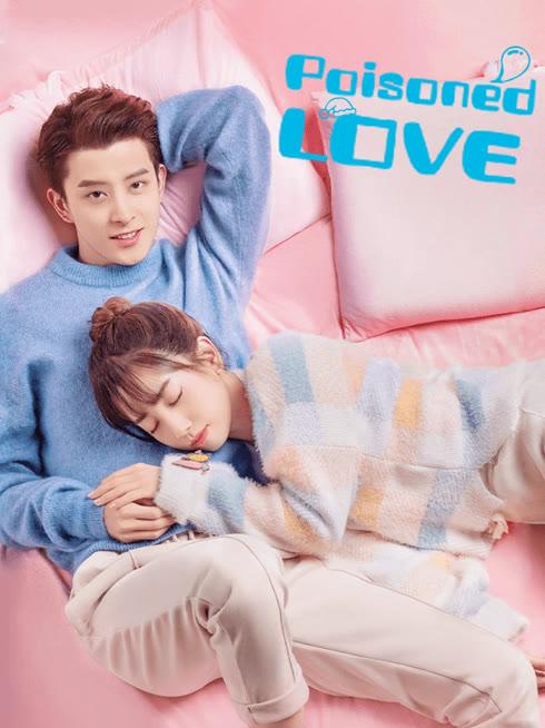 Watch the latest Poisoned Love online with English subtitle for free English Subtitle