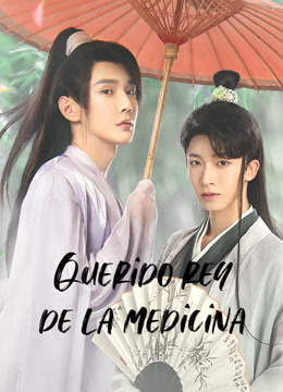 Mira lo último Querido rey de la medicina (2020) sub español doblaje en chino