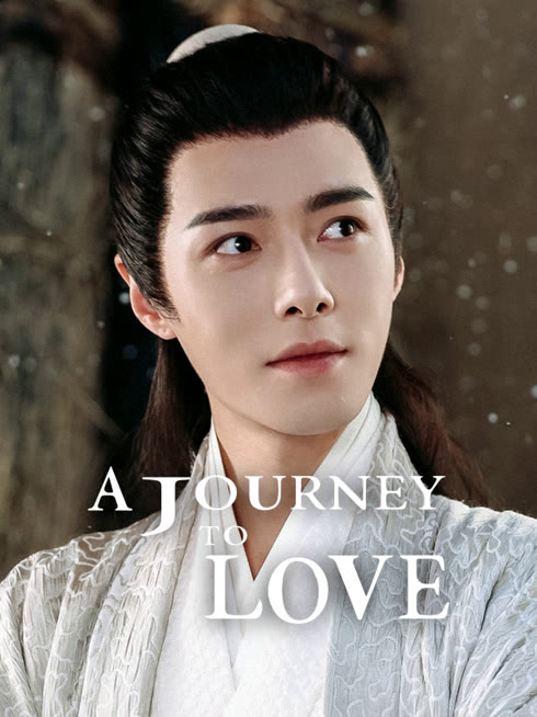 Watch the latest A Journey to Love online with English subtitle for free English Subtitle