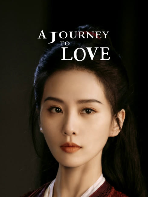 Watch the latest A Journey to Love online with English subtitle for free English Subtitle