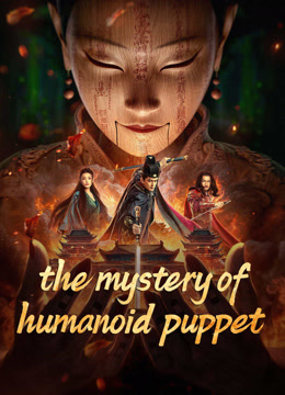  the mystery of humanoid puppet (2024) Legendas em português Dublagem em chinês