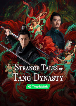  Strange Tales of Tang Dynasty(Vietnamese ver.) Legendas em português Dublagem em chinês