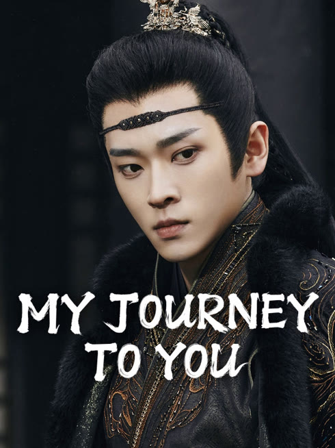 Watch the latest My Journey to You online with English subtitle for free English Subtitle