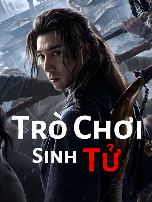 Xem Trò Chơi Sinh Tử Vietsub Thuyết minh