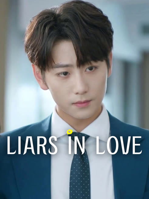 Watch the latest Liars in Love online with English subtitle for free English Subtitle