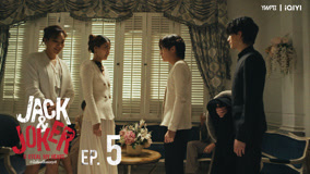 Watch the latest Jack & Joker: U Steal My Heart! Episode 5 (2024) online with English subtitle for free English Subtitle