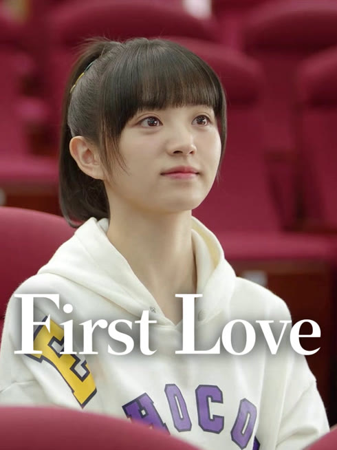 Watch the latest First Love online with English subtitle for free English Subtitle
