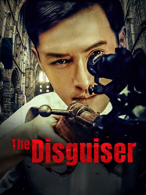 Watch the latest The Disguiser online with English subtitle for free English Subtitle