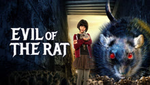 Watch the latest EVIL OF THE RAT (2025) online with English subtitle for free English Subtitle