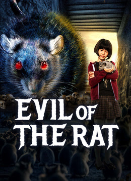 Watch the latest EVIL OF THE RAT (2025) online with English subtitle for free English Subtitle