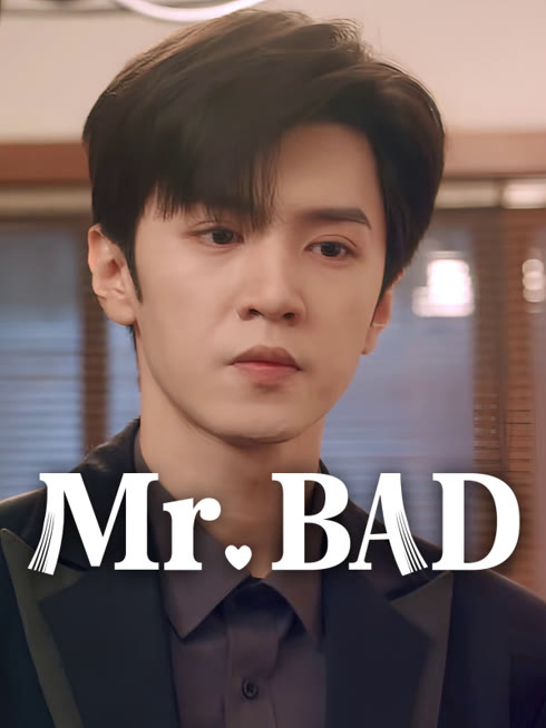 Watch the latest Mr. BAD online with English subtitle for free English Subtitle