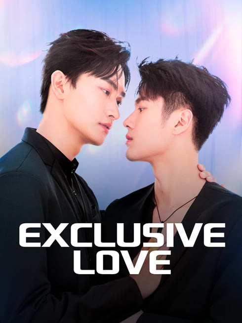 Watch the latest Exclusive Love online with English subtitle for free English Subtitle