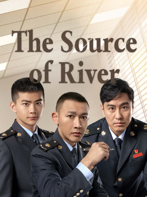 Watch the latest The Source Of River online with English subtitle for free English Subtitle