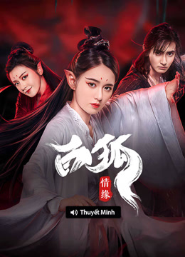 线上看 白狐·情缘 越南语版 (2025) 带字幕 中文配音