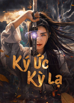 Xem Ký Ức Kỳ Lạ (2025) Vietsub Thuyết minh