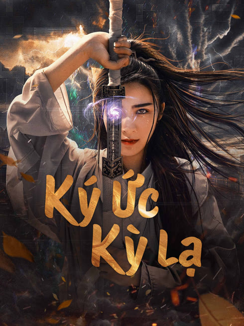 Xem Ký Ức Kỳ Lạ Vietsub Thuyết minh
