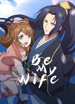 Watch the latest Be My Wife (2020) online with English subtitle for free English Subtitle