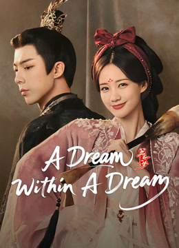 Watch the latest A Dream Within A Dream (2025) online with English subtitle for free English Subtitle