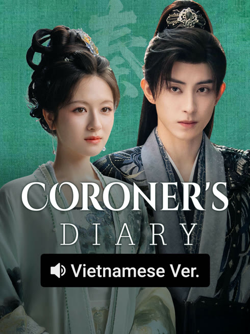 Watch the latest Coroner's Diary (Vietnamese ver.) online with English subtitle for free English Subtitle