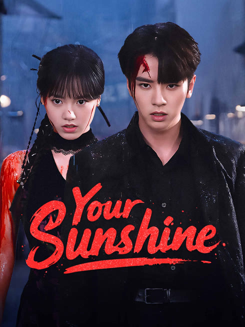Watch the latest Your Sunshine online with English subtitle for free English Subtitle