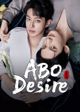 Tonton online ABO Desire (Thai ver.) (2025) Sarikata BM Dabing dalam Bahasa Cina